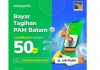 Bikin Pelanggan Ceria, Bayar Rekening Air SPAM Batam Dapat Cashback Hingga Rp 50 Ribu Bayar Rekening Air SPAM Batam