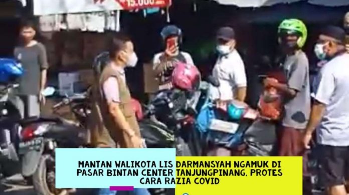 Razia Covid di Tanjungpinang Mantan Walikota Lis Darmansyah Razia Covid di Tanjungpinang