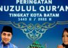 Peringatan Nuzulul Quran Kota Batam Datangkan Ustaz Riza Muhammad dan Wafiq Azizah