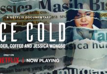 Kembali Meledak, Film Netflix Ice Cold: Murder, Coffee and Jessica Wongso Hasil Liputan 2 Tahun Lalu Film Netflix