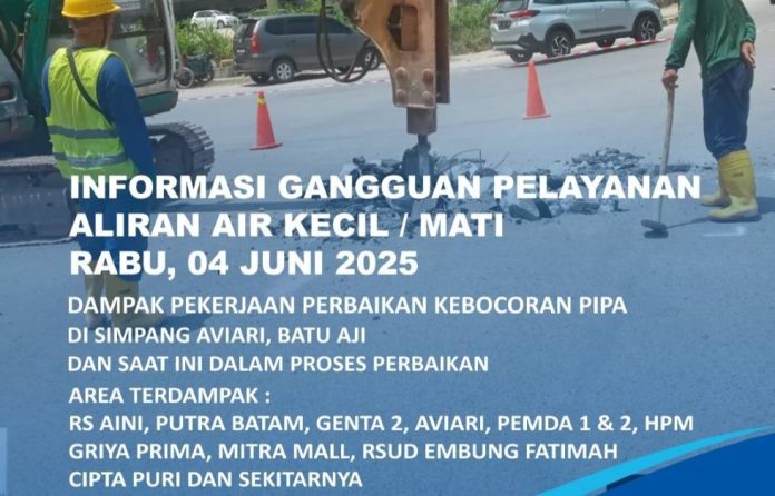 Info Gangguan Air Batam Dampak Pekerjaan Pipa Bocor di Simpang Aviari