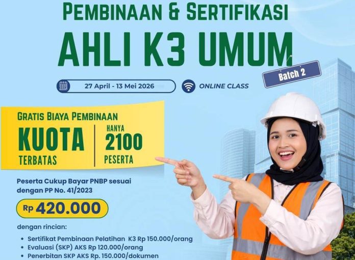 Kemnaker Buka Lagi Pelatihan K3 Gratis Batch 2 Mulai 6 hingga 12 April 2026
