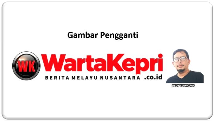 Gambar-Pengganti-Warta-Kepri 2026 Gambar-Pengganti-Warta-Kepri 2026
